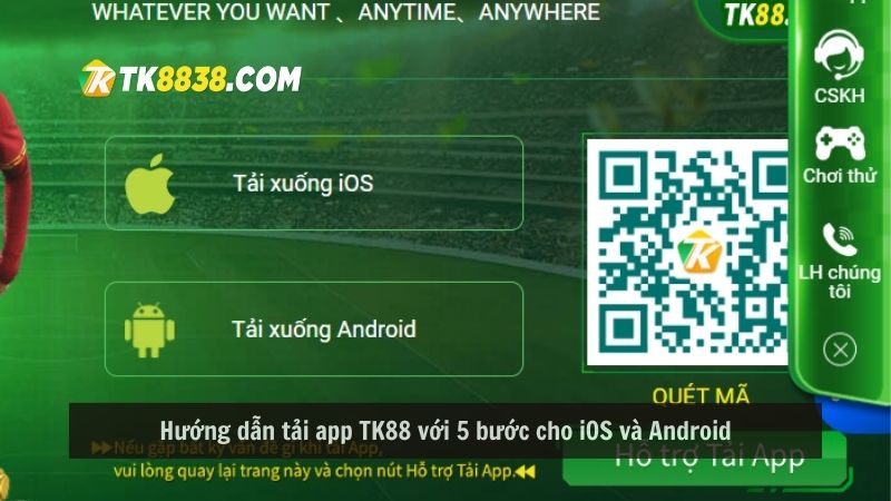 Hướng dẫn tải app TK88 với 5 bước đon giản cho iOS và Android