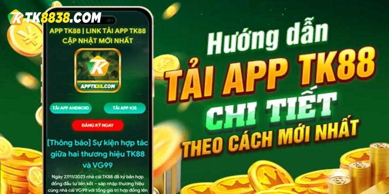 Thông tin về ứng dụng cá cược TK88 cho người chơi tham khảo